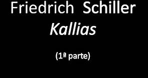 Friedrich Schiller y su obra "Kallias" (parte 1 de 2)