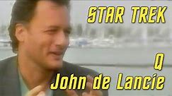 A Conversation with John de Lancie, Star Trek's Q (1994)