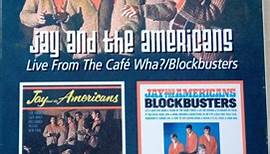 Jay & The Americans - Live From The Cafe Wha? / Blockbusters