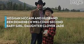 Meghan McCain and Husband Ben Domenech Welcome Second Baby Girl, Daughter Clover Jade