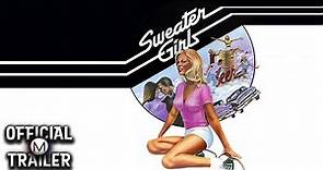 SWEATER GIRLS (1978) | Official Trailer | 4K