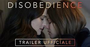 DISOBEDIENCE - Trailer Italiano Ufficiale