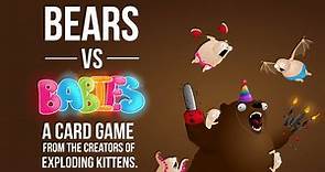 Bears vs Babies - A card game from the creators of Exploding K...