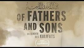 OF FATHERS AND SONS | Trailer | deutsch/german