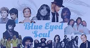 Blue Eyed Soul - Ambrosia, Hall & Oats, Simply Red, Player, Foreigner, Ace, Bee Gee's, Toto, & more