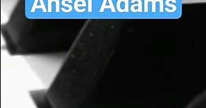 ANSEL ADAMS