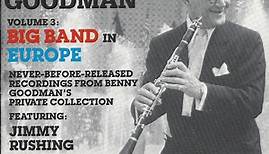 Benny Goodman - Benny Goodman Yale Archives: Volume 3: Big Band In Europe