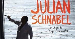 L'arte viva di Julian Schnabel - Film 2017