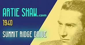 Artie Shaw - Summit Ridge Drive