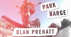 Park Barge: Olan Prenatt | TransWorld SKATEboarding