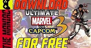 How To Download ULTIMATE MARVEL VS CAPCOM 3 ON PC FOR FREE !!!