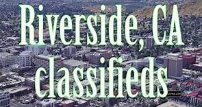 Classifieds Riverside, CA personals craigslist.org, luvfree.com, locanto.com