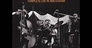 Charles Mingus / Eric Dolphy — "Complete Live in Amsterdam" [Full Album] 1964 / 2CD