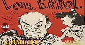 Leon Errol | Counselitis (1935) | Leon Errol | Eddie Kane | Landers Stevens