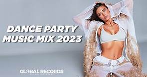 Top Dance Music Mix 2023 | GLOBAL Greatest Party Songs