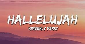 Kimberly Perry - Hallelujah (Lyrics)