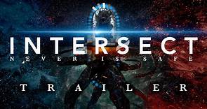 INTERSECT Official Trailer (2020)