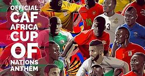CAF Africa Cup Of Nations - Egypt 2019 (Official Anthem Song) - Hakim™, Femi kuti™ & Dobet gnahore
