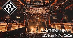 MACHINE HEAD - Live in New York City Feb 2020
