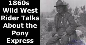 1860s Wild West Rider Talks About the Pony Express - Enhanced Video & Audio [60 fps]