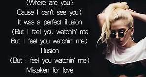 Lady Gaga : Perfect Illusion - Lyrics