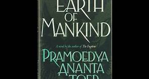 Plot summary, “This Earth of Mankind” by Pramoedya Ananta Toer in 11 Minutes - Book Review