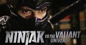 Ninjak VS The Valiant Universe Trailer | MasterTainment Trailer REDUX