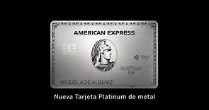 Nueva Tarjeta Platinum de metal