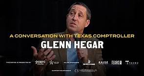 A Conversation with Texas Comptroller Glenn Hegar