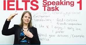 IELTS Speaking Task 1 - How to get a high score