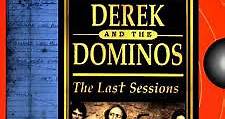 Derek & The Dominos - The Last Sessions