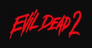 Evil Dead 2 (1987) - Trailer (Bruce Campbell) 720P HD
