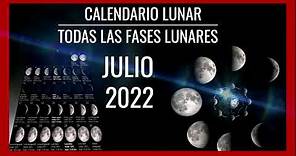 🌘CALENDARIO LUNAR JULIO 2022🌙Todas las fases de la luna