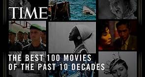 How TIME’s Film Critic Chose the 100 Best Movies of the Past 10 Decades