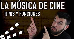 La música de cine | Tipos y funciones