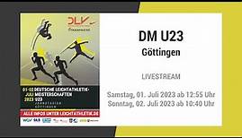 Livestream der U23-DM 2023 in Göttingen | Samstag