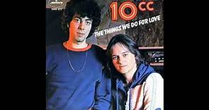 10cc - The Things We Do For Love (2023 Remaster)