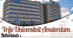 Vrije Universiteit Amsterdam, Netherland | Campus Tour | Ranking | Courses | EasyShiksha.com