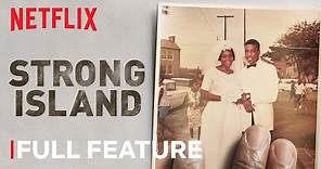 Strong Island | Full Feature | Netflix