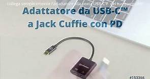 Adattatore USB C™ a Jack Cuffie con Power delivery - IUSB-DAC-355