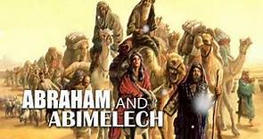 Bible Story 14: Abraham and Abimelech