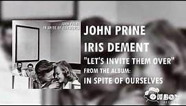 John Prine - Let's Invite Them Over - In Spite of Ourselves