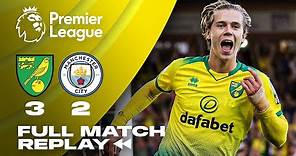 FULL MATCH REPLAY | Norwich City 3-2 Manchester City | 14.09.19