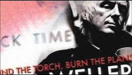 Paul Weller - Find The Torch Burn The Plans