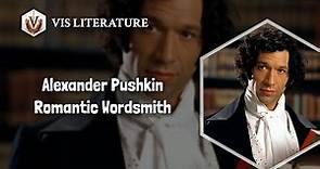 Alexander Pushkin: Master of Russian Literature | Writers & Novelists Biography