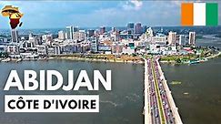 Découvrez ABIDJAN : La Capitale économique de la CÔTE D'IVOIRE | 10 FAITS INTÉRESSANTS