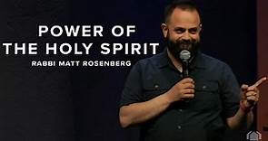 Power of the Holy Spirit | Rabbi Matt Rosenberg