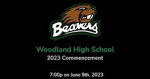 Woodland High School 2023 Commencement