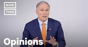 Why Jay Inslee is Running for President on a Single Issue | Opinions | NowThis