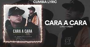 La Roca Callejera - Cara A Cara (Video Lyric)